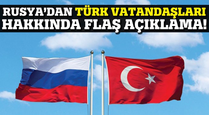 rusya-da-yasan-turk-vatandaslari-hakkinda-son-dakika-aciklamasi--1458073399